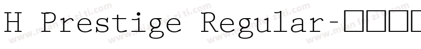 H Prestige Regular字体转换